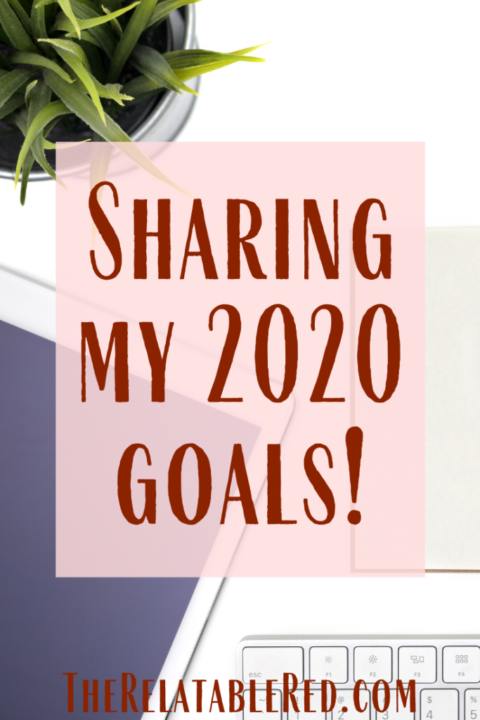 My 2020 Goals - The Relatable Red
